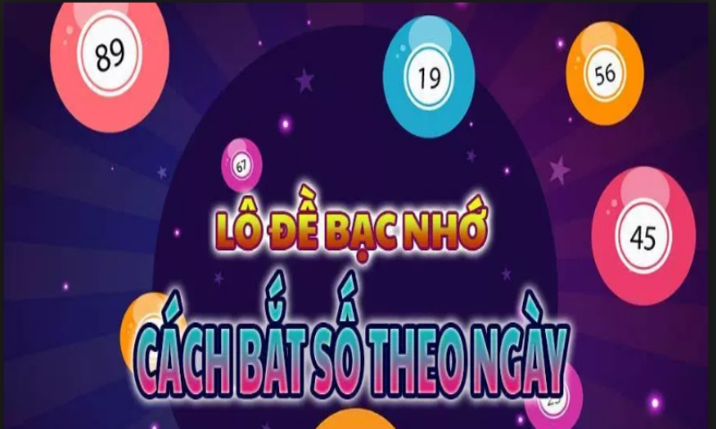 Soi cầu lô bạc nhớ theo ngày