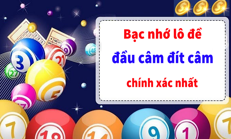 Soi cầu bạc nhớ theo đầu câm đuôi câm