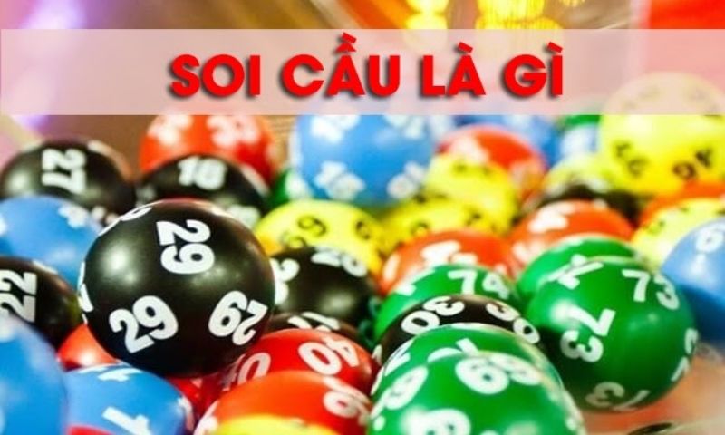 Giới thiệu chi tiết về soi cầu mạnh an chuẩn nhất 