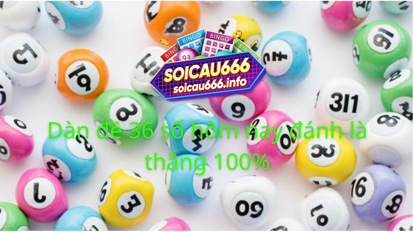 dàn đề 36 số